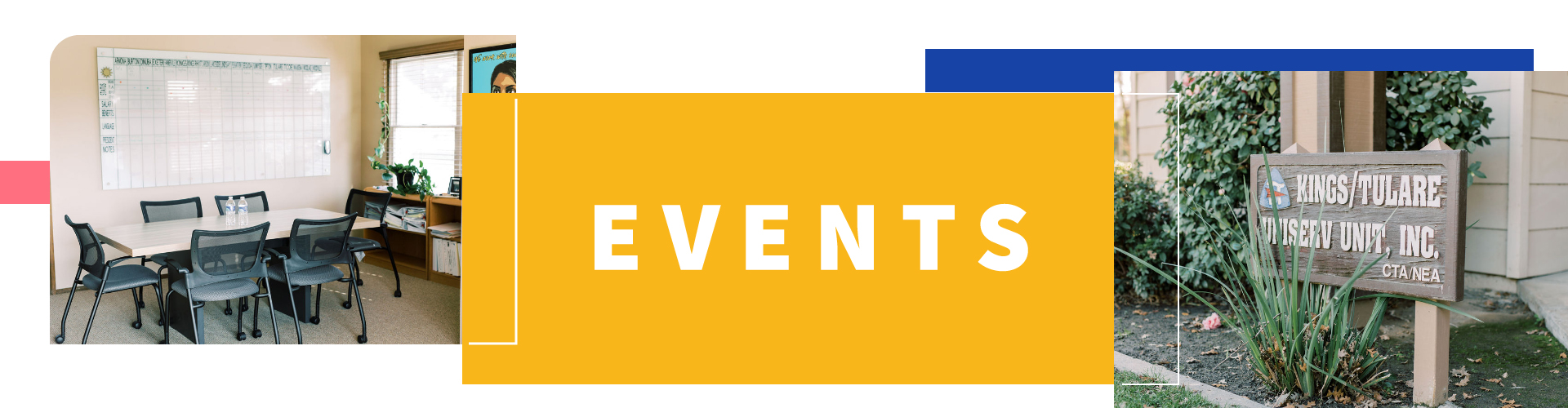 Events - Kings Tulare Uniserv Unit Inc